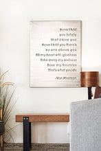 Load image into Gallery viewer, Prairie Dance Proudly Handmade in South Dakota, USA Prairie Dance “Have I Told You Lately That I Love You” Metal Wall Art
