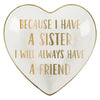 soiree-sisters Sister Friend Ceramic Trinket Tray