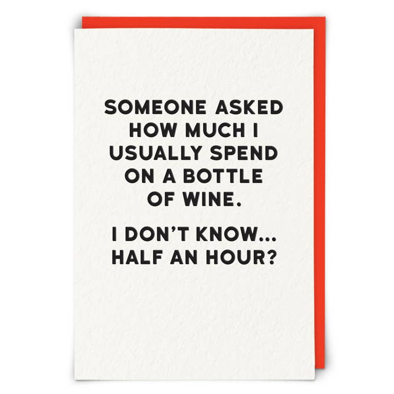 Redback Cards Greeting Cards Someone Asked How Much Wine Funny Greeting Card