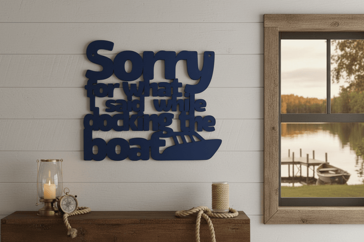 Spunky Fluff Proudly handmade in South Dakota, USA Sorry For What I Said While Docking The Boat