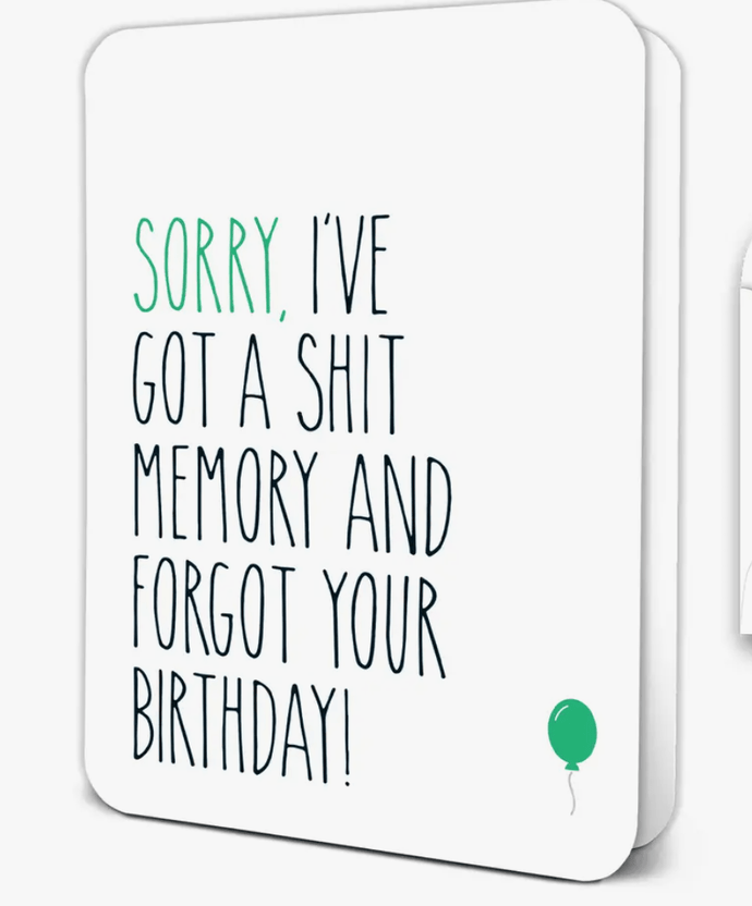 Studio Oh! Cards SORRY, I'VE GOT A SHIT MEMORY... - Card
