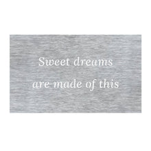 Load image into Gallery viewer, Prairie Dance Proudly Handmade in South Dakota, USA Brush Finish Sweet Dreams Are Made Of This Wall Art, Eurythmics Song Lyrics Wall Decor
