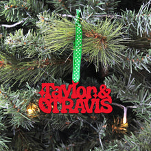 Load image into Gallery viewer, Spunky Fluff Ornament Taylor &amp; Travis Stacked Tiny Word Ornament, Taylor Swift &amp; Travis Kelsey Christmas Ornament
