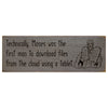 Sawdust City Proudly Handmade in Wisconsin, USA Technically, Moses Was the First Man To... Funny Wood Sign