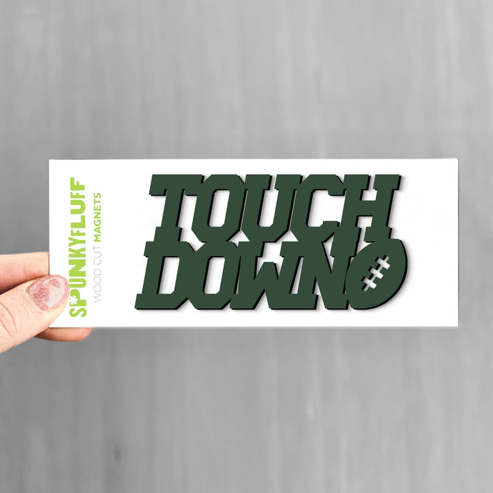 Spunky Fluff Proudly handmade in South Dakota, USA Dark Green Touchdown Stacked Tiny Word Magnet, Football Magnet