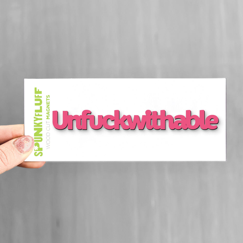 Spunky Fluff Magenta Unfuckwithable Tiny Word Magnet