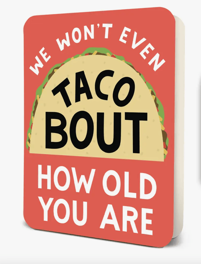 Studio Oh! Cards WE WON'T EVEN TACO BOUT... Card
