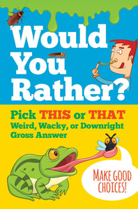 Peter Pauper Press Would You Rather? Book