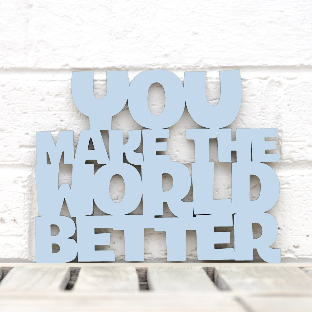 Spunky Fluff Proudly handmade in South Dakota, USA Small / Powder You Make the World Better