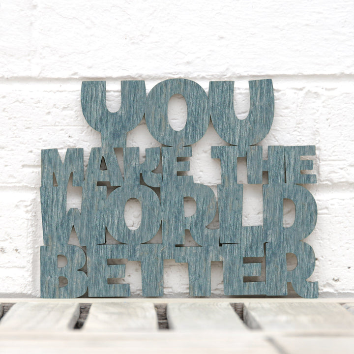 Spunky Fluff Proudly handmade in South Dakota, USA Small / Weathered Denim You Make the World Better