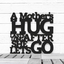 Load image into Gallery viewer, Spunky Fluff Proudly handmade in South Dakota, USA Medium / Black A Mother&#39;s Hug Lasts Long After She Lets Go
