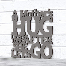 Load image into Gallery viewer, Spunky Fluff Proudly handmade in South Dakota, USA Medium / Charcoal Gray A Mother&#39;s Hug Lasts Long After She Lets Go
