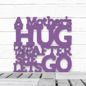 Spunky Fluff Proudly handmade in South Dakota, USA Medium / Purple A Mother's Hug Lasts Long After She Lets Go