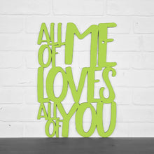 Load image into Gallery viewer, Spunky Fluff Proudly handmade in South Dakota, USA Large / Pear Green All Of Me Loves All Of You
