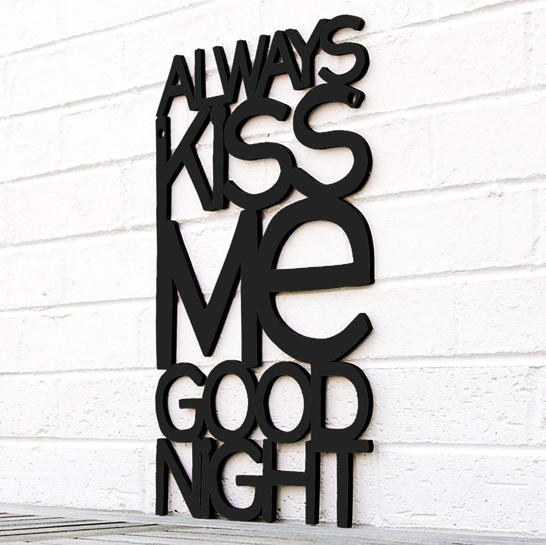 Spunky Fluff Proudly handmade in South Dakota, USA Medium / Black Always Kiss Me Goodnight
