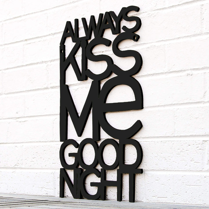 Spunky Fluff Proudly handmade in South Dakota, USA Medium / Black Always Kiss Me Goodnight