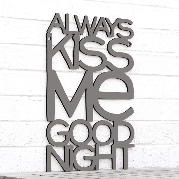 Spunky Fluff Proudly handmade in South Dakota, USA Medium / Charcoal Gray Always Kiss Me Goodnight