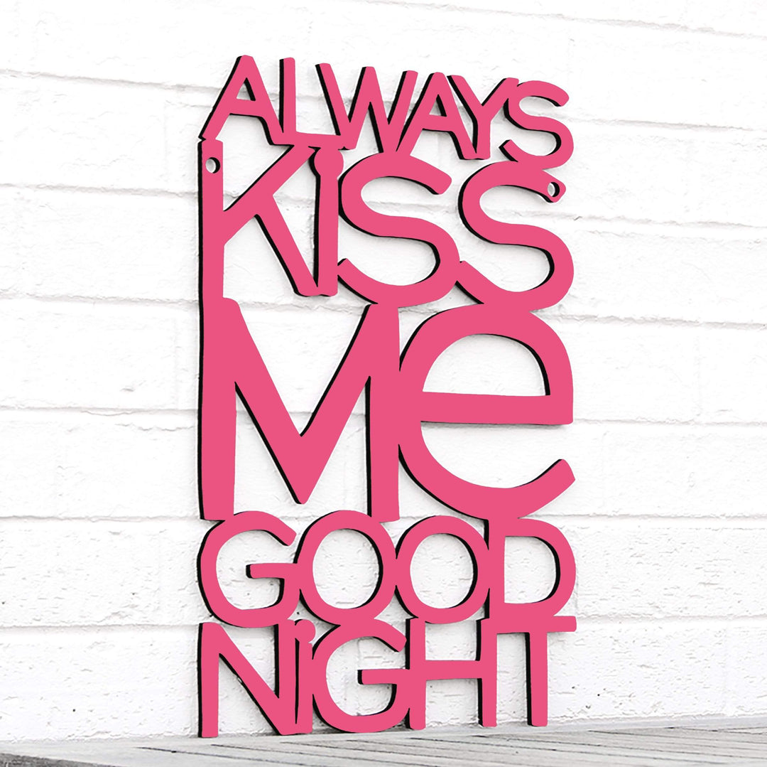 Spunky Fluff Proudly handmade in South Dakota, USA Medium / Magenta Always Kiss Me Goodnight