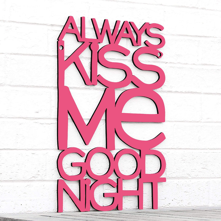 Spunky Fluff Proudly handmade in South Dakota, USA Medium / Magenta Always Kiss Me Goodnight