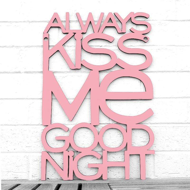 Spunky Fluff Proudly handmade in South Dakota, USA Medium / Pink Always Kiss Me Goodnight