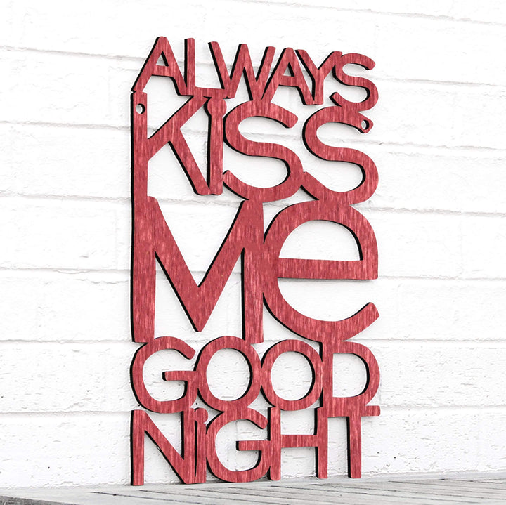 Spunky Fluff Proudly handmade in South Dakota, USA Medium / Weathered Red Always Kiss Me Goodnight