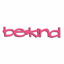 Load image into Gallery viewer, Spunky Fluff Proudly handmade in South Dakota, USA Magenta Be Kind-Tiny Word Magnet
