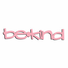 Load image into Gallery viewer, Spunky Fluff Proudly handmade in South Dakota, USA Pink Be Kind-Tiny Word Magnet

