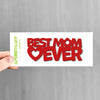 Sticks and Steel Best Mom Ever Magnet