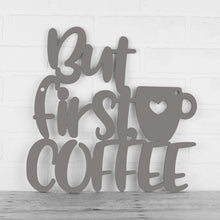 Load image into Gallery viewer, Spunky Fluff Proudly handmade in South Dakota, USA Medium / Charcoal Gray But First, Coffee

