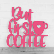 Load image into Gallery viewer, Spunky Fluff Proudly handmade in South Dakota, USA Medium / Magenta But First, Coffee
