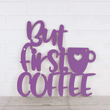 Load image into Gallery viewer, Spunky Fluff Proudly handmade in South Dakota, USA Medium / Purple But First, Coffee
