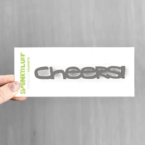 Spunky Fluff Proudly handmade in South Dakota, USA Charcoal Gray Cheers-Tiny Word Magnet