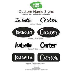 Spunky Fluff Proudly handmade in South Dakota, USA Custom Name Sign