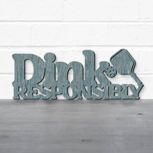 Load image into Gallery viewer, Spunky Fluff Proudly handmade in South Dakota, USA Dink Responsibly Pickleball Wall Art
