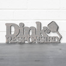 Load image into Gallery viewer, Spunky Fluff Proudly handmade in South Dakota, USA Dink Responsibly Pickleball Wall Art
