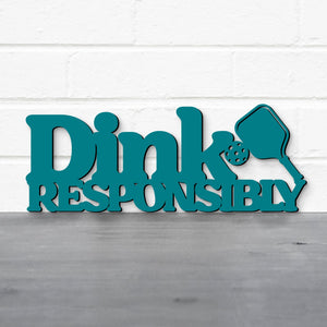 Spunky Fluff Proudly handmade in South Dakota, USA Small / Teal Dink Responsibly Pickleball Wall Art