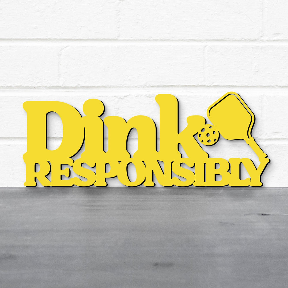 Spunky Fluff Proudly handmade in South Dakota, USA Small / Yellow Dink Responsibly Pickleball Wall Art
