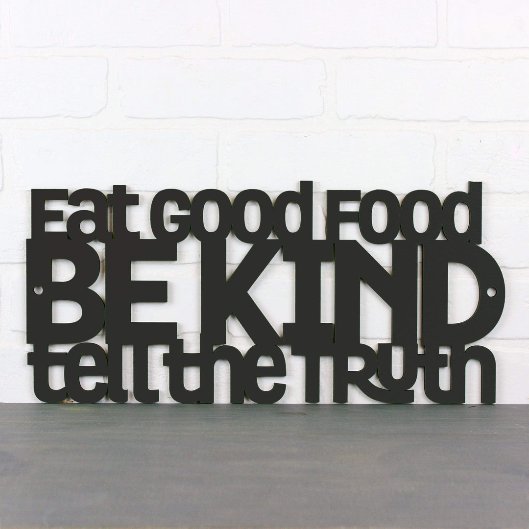 Spunky Fluff Proudly handmade in South Dakota, USA Medium / Black Eat Good Food, Be Kind, Tell the Truth