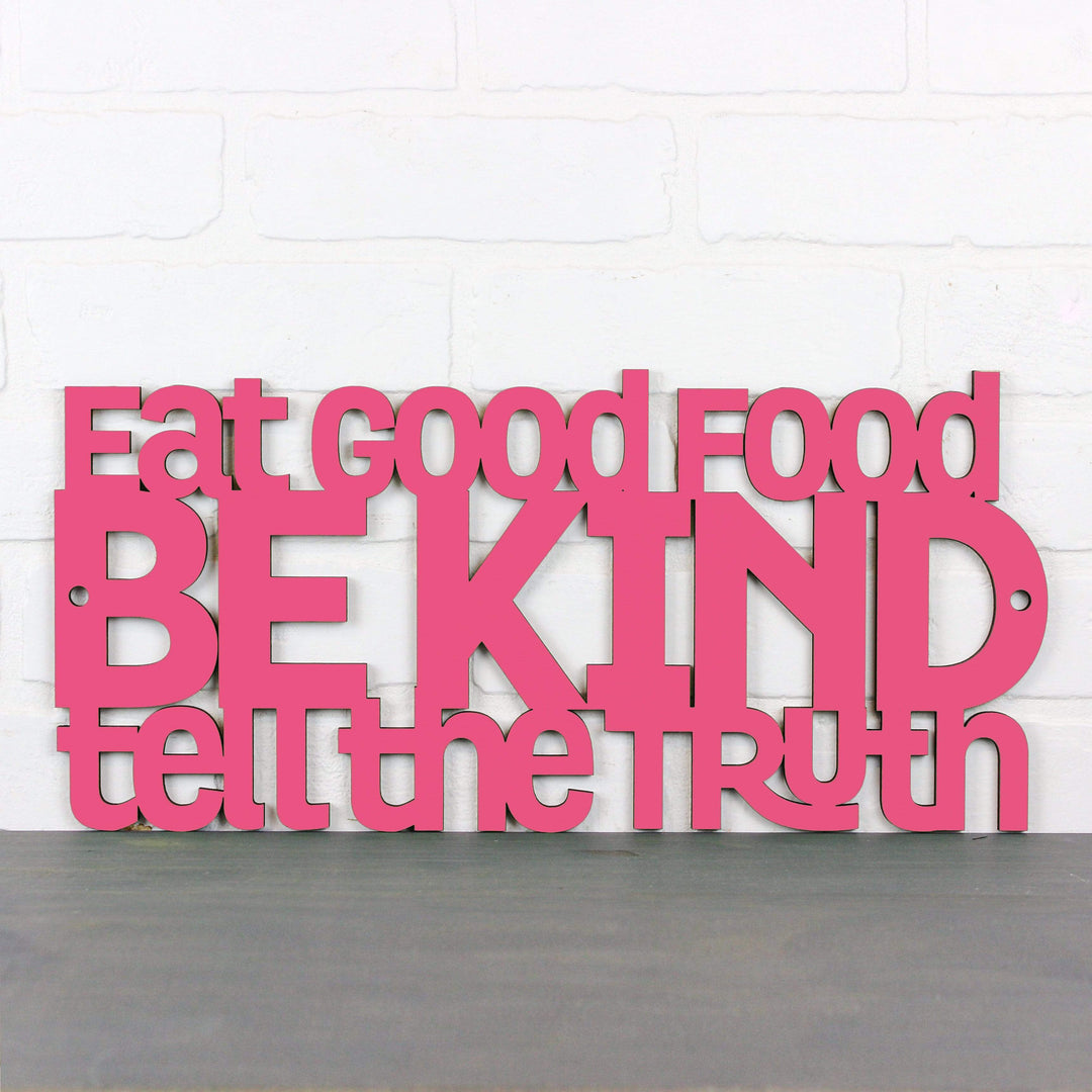 Spunky Fluff Proudly handmade in South Dakota, USA Medium / Magenta Eat Good Food, Be Kind, Tell the Truth