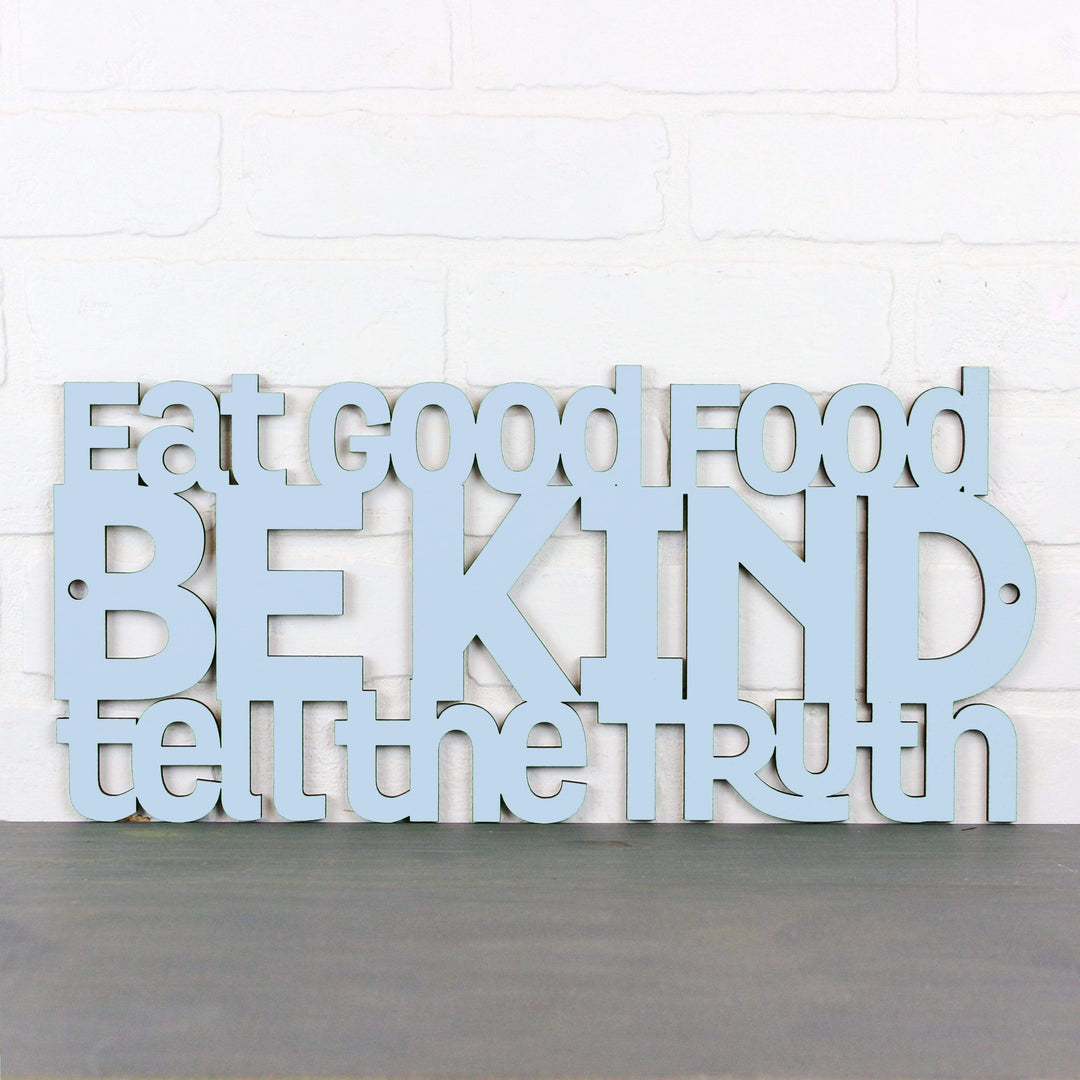 Spunky Fluff Proudly handmade in South Dakota, USA Medium / Powder Eat Good Food, Be Kind, Tell the Truth