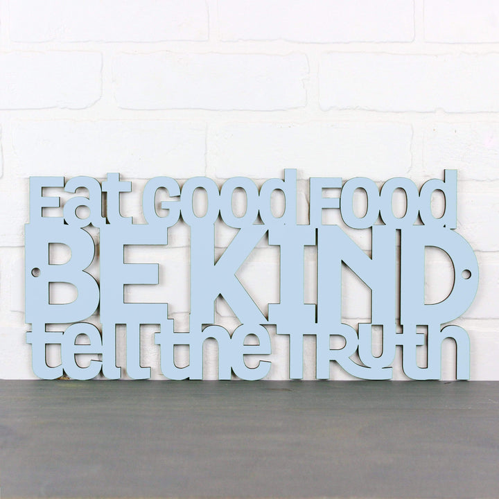 Spunky Fluff Proudly handmade in South Dakota, USA Medium / Powder Eat Good Food, Be Kind, Tell the Truth