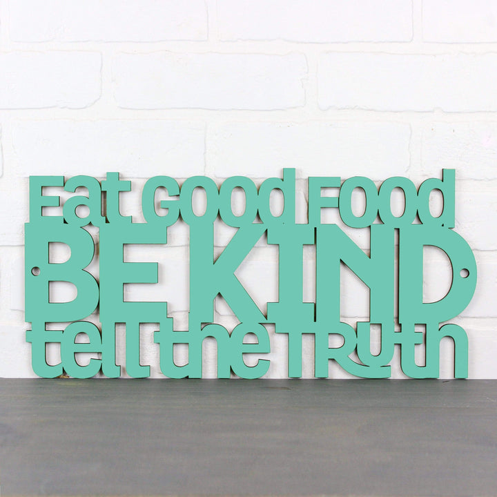 Spunky Fluff Proudly handmade in South Dakota, USA Medium / Turquoise Eat Good Food, Be Kind, Tell the Truth