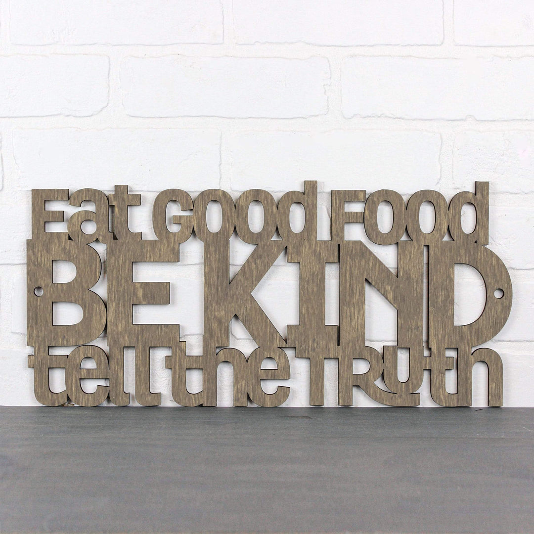 Spunky Fluff Proudly handmade in South Dakota, USA Medium / Weathered Brown Eat Good Food, Be Kind, Tell the Truth