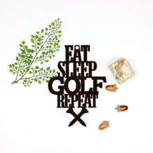 Load image into Gallery viewer, Spunky Fluff Proudly handmade in South Dakota, USA Small / Black &quot;Eat Sleep Golf Repeat&quot; Hand Painted Wall Sign
