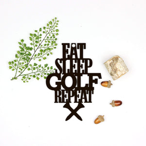 Spunky Fluff Proudly handmade in South Dakota, USA Small / Black "Eat Sleep Golf Repeat" Hand Painted Wall Sign