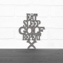 Load image into Gallery viewer, Spunky Fluff Proudly handmade in South Dakota, USA Small / Charcoal Gray &quot;Eat Sleep Golf Repeat&quot; Hand Painted Wall Sign
