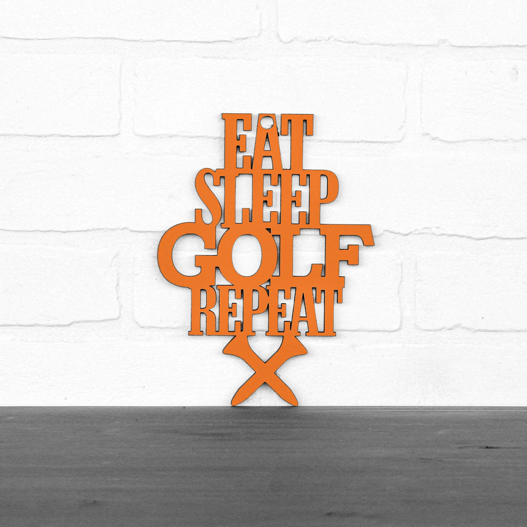 Spunky Fluff Proudly handmade in South Dakota, USA Small / Orange "Eat Sleep Golf Repeat" Hand Painted Wall Sign