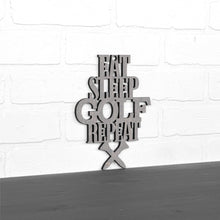 Load image into Gallery viewer, Spunky Fluff Proudly handmade in South Dakota, USA Small / Weathered Gray &quot;Eat Sleep Golf Repeat&quot; Hand Painted Wall Sign
