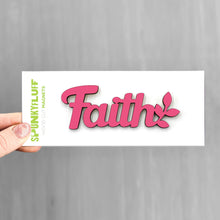 Load image into Gallery viewer, Spunky Fluff Proudly handmade in South Dakota, USA Faith-Tiny Word Magnet
