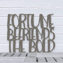 Load image into Gallery viewer, Spunky Fluff Proudly handmade in South Dakota, USA Medium / Charcoal Gray &quot;Fortune Befriends the Bold&quot; Wall Sign
